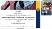 thumbnail of medium Ulla Gläßer:  LGBT-Gleichstellung im Familienrecht - alles in Ordnung?  (Vortrag)